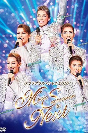 Póster de タカラヅカスペシャル2016 ～Music Succession to Next～