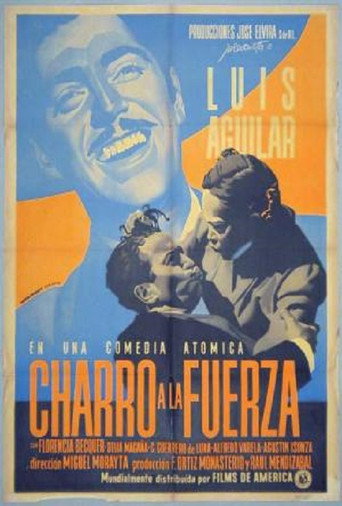 Póster de Charro a la fuerza