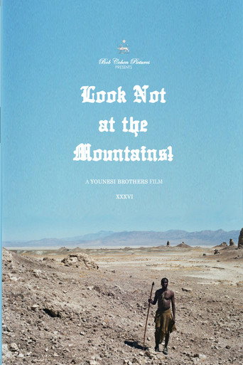 Póster de Look Not at the Mountains!