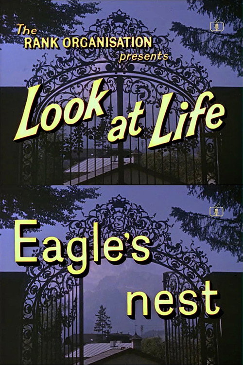 Póster de Look at Life: Eagle's Nest