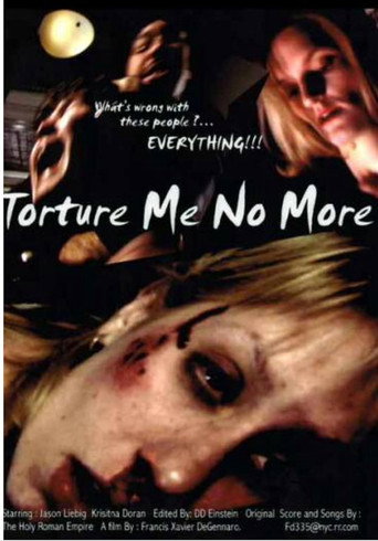 Póster de Torture Me No More