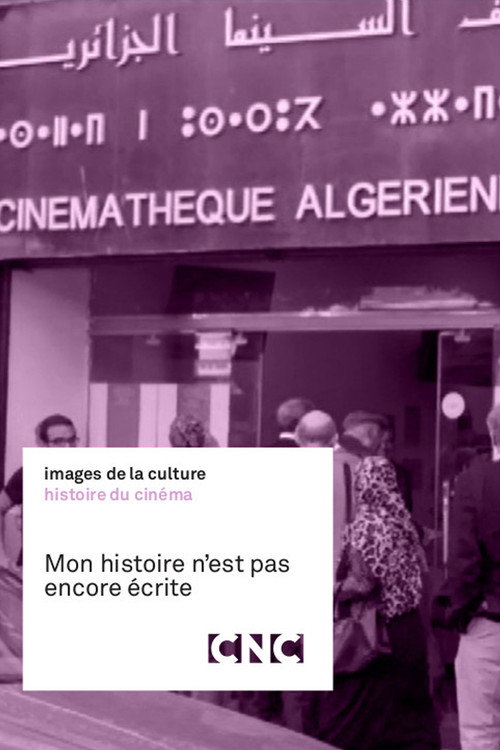 Póster de Mon Histoire N'est Pas Encore Écrite