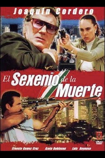 Póster de El sexenio de la muerte