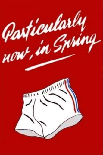 Póster de Particularly Now, in Spring