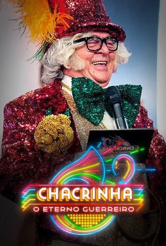 Póster de Chacrinha: O Eterno Guerreiro