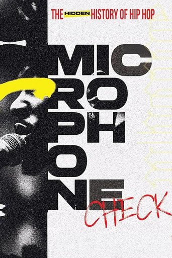 Póster de Microphone Check: The Hidden History of Hip Hop