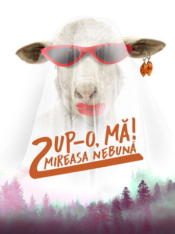 Póster de Pup-o, mă! 2: Mireasa nebună