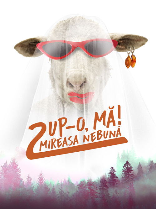 Póster de Pup-o, mă! 2: Mireasa nebună
