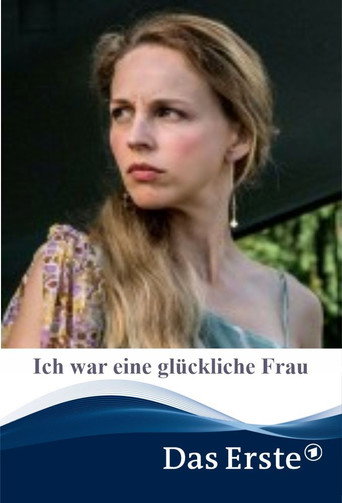 Póster de Ich war eine glückliche Frau