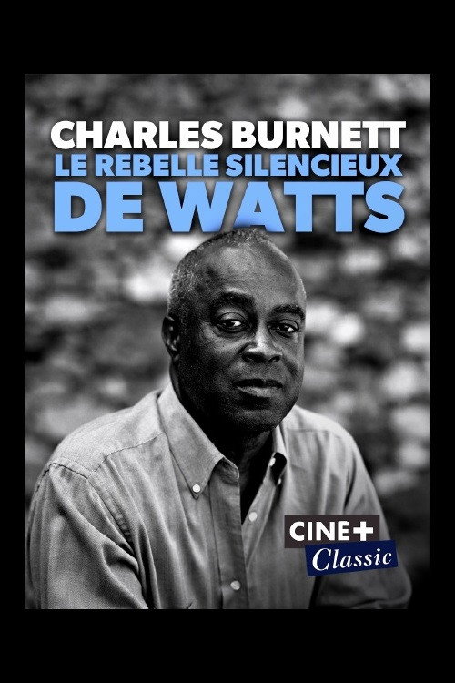 Póster de Charles Burnett : Le rebelle silencieux de Watts
