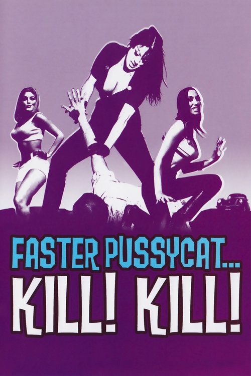 Póster de Faster, Pussycat! Kill! Kill!