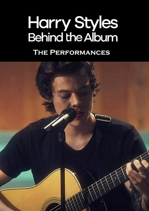 Póster de Harry Styles: Behind the Album - The Performances