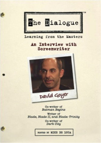 Póster de The Dialogue: An Interview with Screenwriter David Goyer