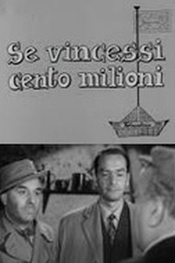 Póster de Se vincessi cento milioni