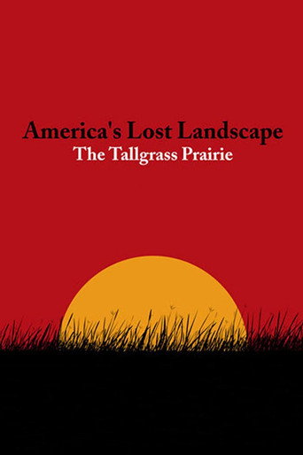 Póster de America's Lost Landscape: The Tallgrass Prairie