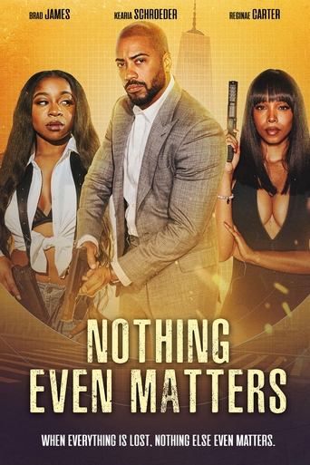 Póster de Nothing Even Matters