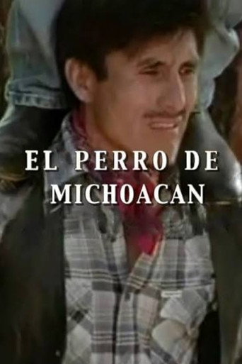 Póster de El perro de Michoacán