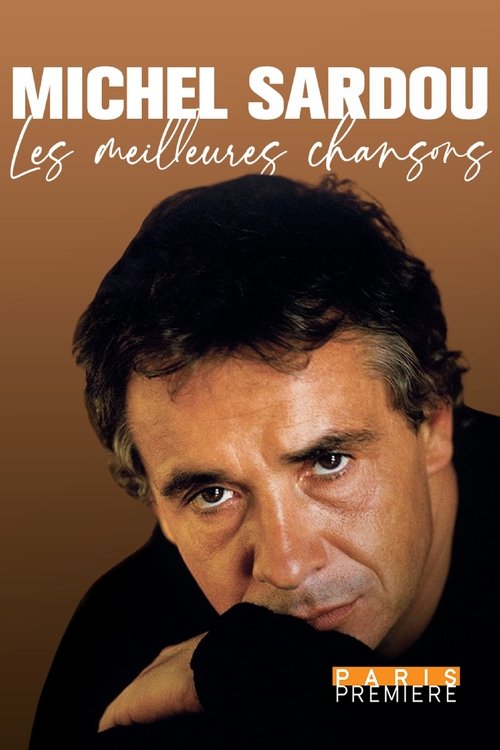 Póster de Michel Sardou, les meilleures chansons
