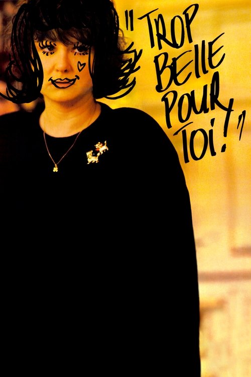 Póster de Trop belle pour toi