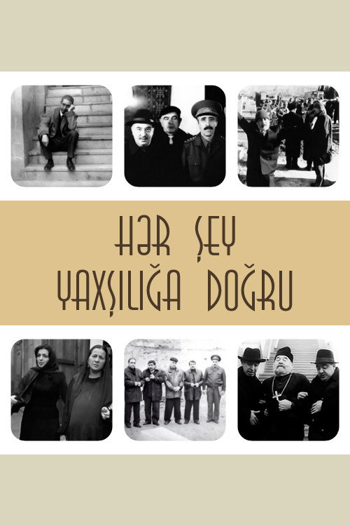 Póster de Hər Şey Yaxşılığa Doğru