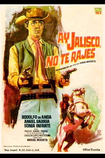 Póster de ¡Ay, Jalisco no te rajes!
