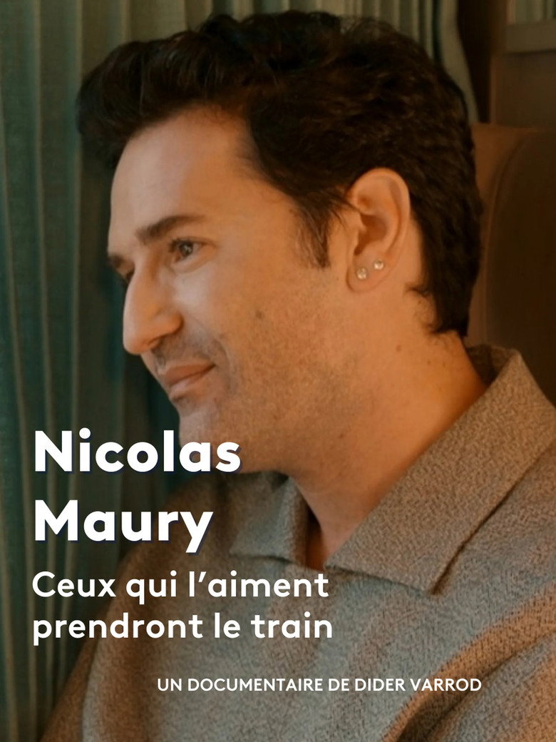 Póster de Nicolas Maury, ceux qui l'aiment prendront le train