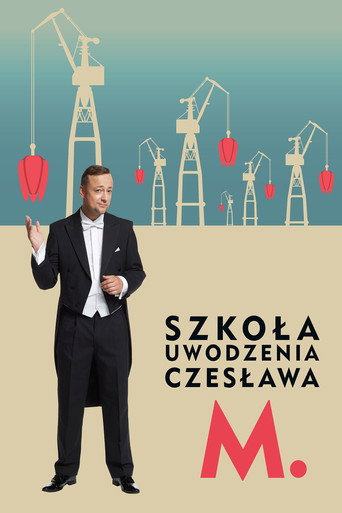 Póster de Szkoła uwodzenia Czesława M.