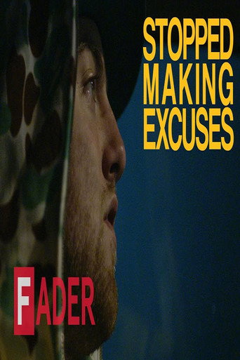 Póster de Stopped Making Excuses