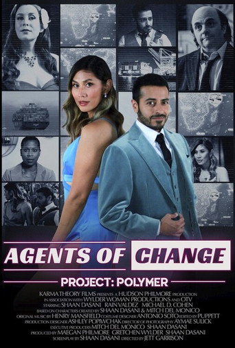 Póster de Agents of Change, Project: Polymer