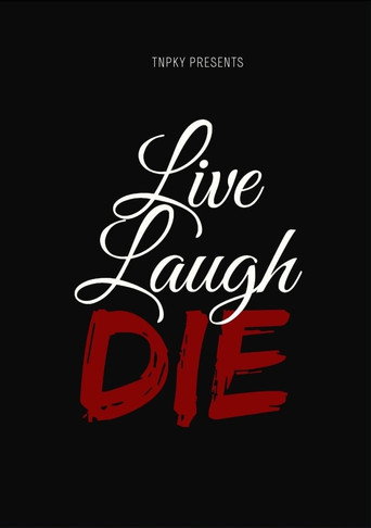 Póster de Live Laugh Die