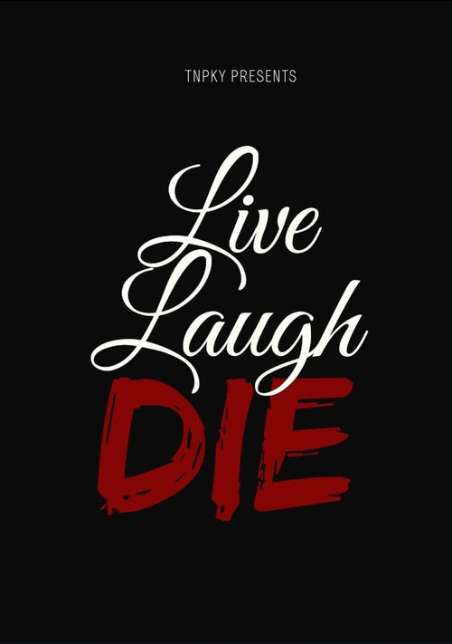 Póster de Live Laugh Die