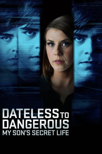 Póster de Dateless to Dangerous: My Son's Secret Life