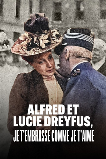 Póster de Alfred et Lucie Dreyfus, je t’embrasse comme je t’aime