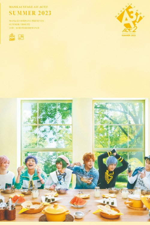 Póster de MANKAI STAGE『A3!』ACT2! ～SUMMER 2023～