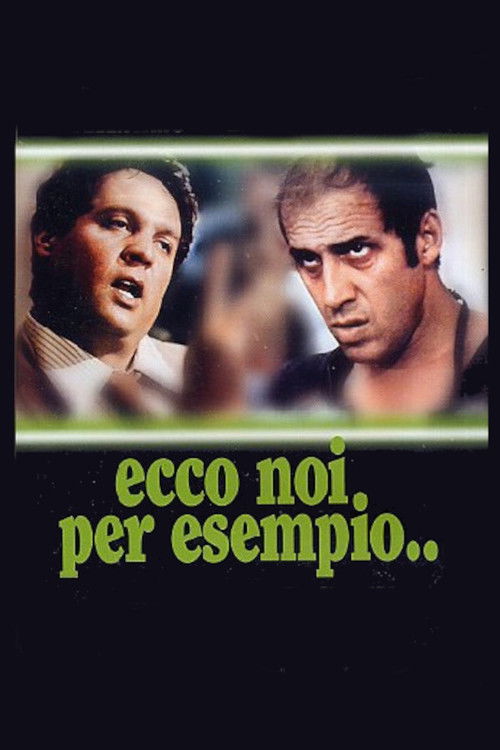 Póster de Ecco noi per esempio...