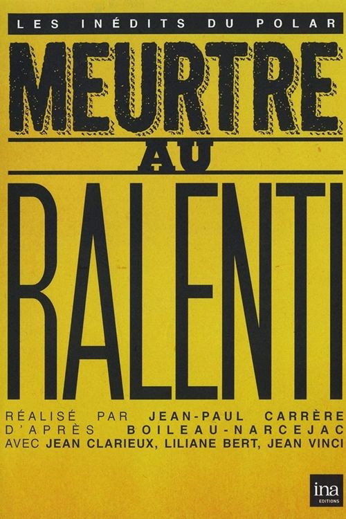Póster de Meurtre au ralenti