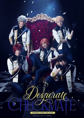 Póster de 『あんさんぶるスターズ！THE STAGE』-Desperate Checkmate-