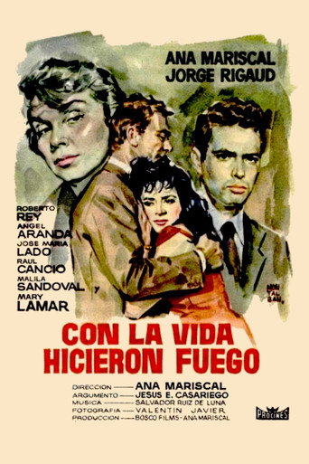 Póster de Con la vida hicieron fuego