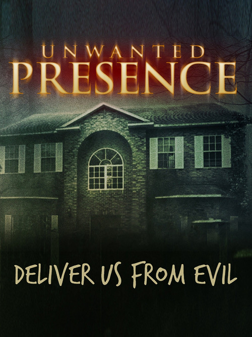 Póster de Unwanted Presence