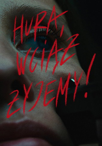 Póster de Hura, wciąż żyjemy!