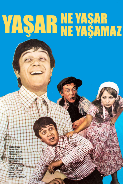 Póster de Yaşar Ne Yaşar Ne Yaşamaz