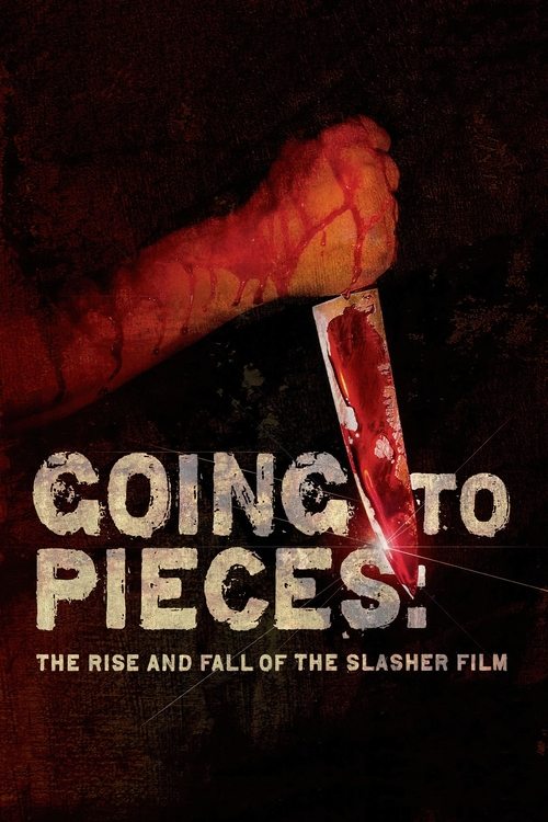 Póster de Going to Pieces: The Rise and Fall of the Slasher Film