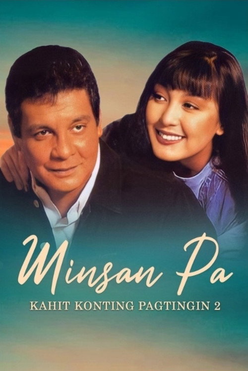 Póster de Minsan Pa: Kahit Konting Pagtingin 2