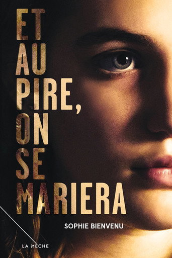 Póster de Et au pire, on se mariera