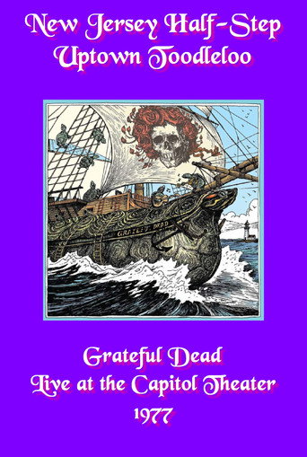 Póster de Grateful Dead: New Jersey Half-Step Uptown Toodleloo - Live at The Capitol Theater