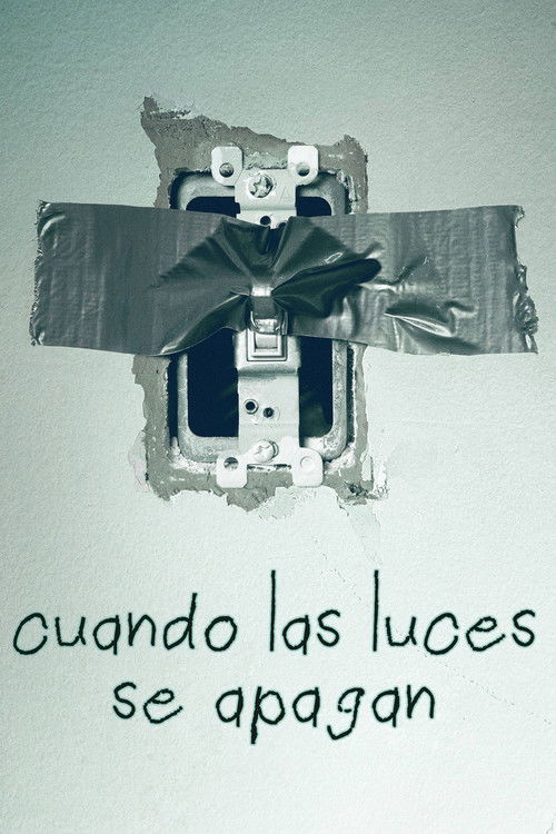 Póster de Cuando las luces se apagan