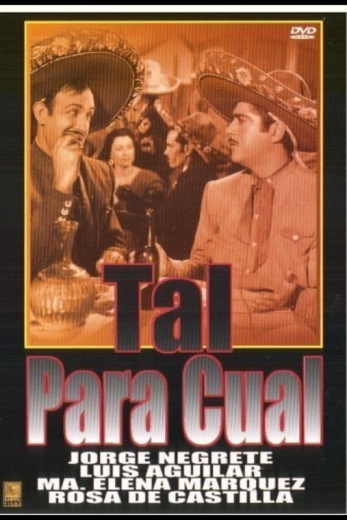 Póster de Jorge negrete: Tal para cual