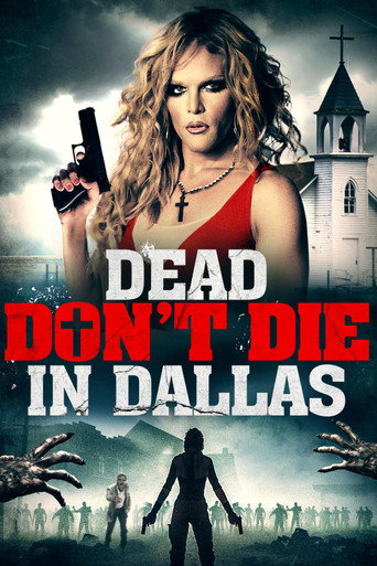 Póster de Dead Don't Die in Dallas