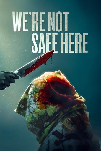 Póster de We're Not Safe Here