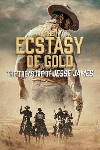 Póster de The Ecstasy of Gold: The Treasure of Jesse James